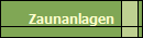 Zaunanlagen